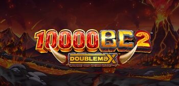 Play 10000BC 2 Double Max at ICE36