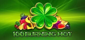 Play 100 Burning Hot at ICE36