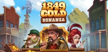 Play 1849 Gold Bonanza at ICE36