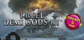 Play 1 Reel Demi Gods III at ICE36