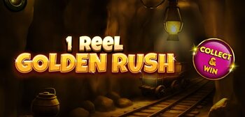 Play 1 Reel - Golden Rush at ICE36