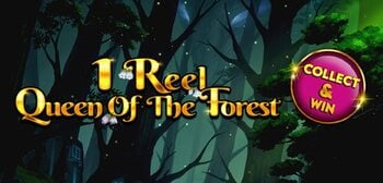 Play 1 Reel - Queen Of The Forest at ICE36