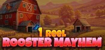 Play 1 Reel - Rooster Mayhem at ICE36