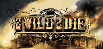 Play 2 Wild 2 Die at ICE36
