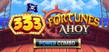 Play 333 Fortunes Ahoy POWER COMBO at ICE36