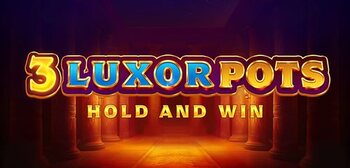 Play 3 Luxor Pots Hold and Win at ICE36