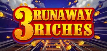 Play 3 Runaway Riches at ICE36