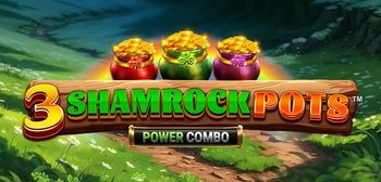 Play 3 Shamrock Pots: POWER COMBO at ICE36