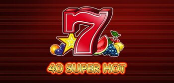 Play 40 Super Hot at ICE36