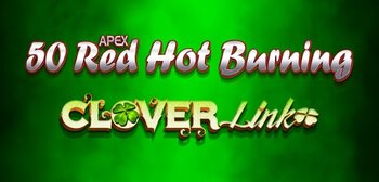 Play 50 Red Hot Burning Clover Link at ICE36