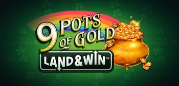 Play 9 Pots of Gold Land & Win at ICE36