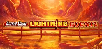 Play Action Cash Lightning Bounty at ICE36