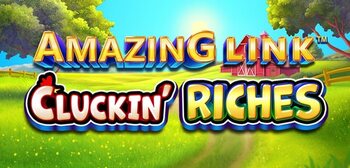 Play Amazing Link Cluckin' Riches at ICE36