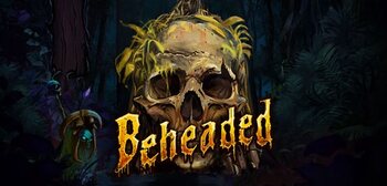 Play Beheaded at ICE36