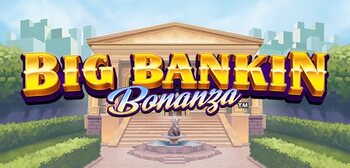 Play Big Bankin Bonanza at ICE36