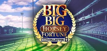 Play Big Big Horsey Fortune at ICE36