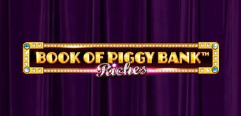 Play Book Of Piggy Bank - Riches at ICE36