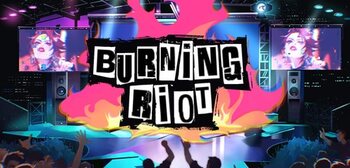 Play Burning Riot at ICE36