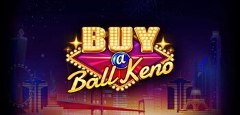 Play Buy A Ball Keno at ICE36