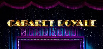 Play Cabaret Royale at ICE36