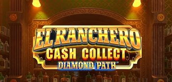 Play Cash Collect El Ranchero Diamond Path at ICE36