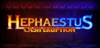 Play Cash Eruption: Hephaestus at ICE36