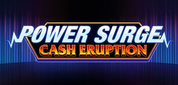 Play Cash Eruption Power Surge at ICE36