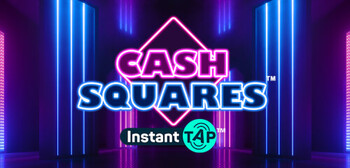 Play Cash Squares Instant Tap at ICE36