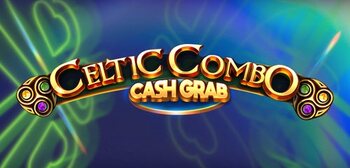 Play Celtic Combo: Cash Grab at ICE36