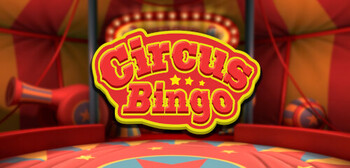 Play Circus Bingo at ICE36