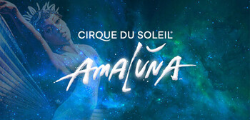 Play Cirque Du Soleil Amaluna at ICE36