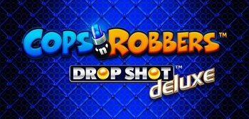 Play Cops 'n' Robbers Drop Shot deluxe at ICE36