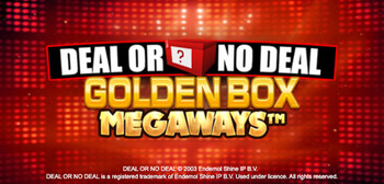 Play Deal or No Deal Megaways: The Golden Box at ICE36
