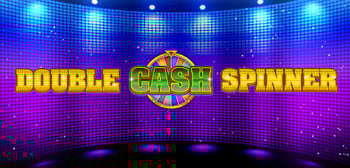 Play Double Cash Spinner at ICE36