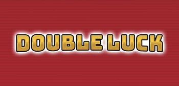Play Double Luck at ICE36