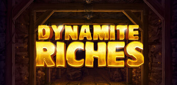 Play Dynamite Riches at ICE36