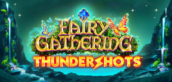 Play Fairy Gathering Thundershots at ICE36