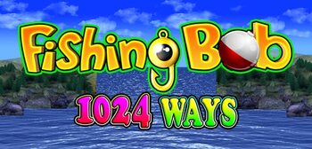 Play Fishing Bob - Ways at ICE36