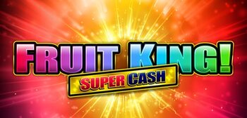 Play Fruit King Super Cash at ICE36
