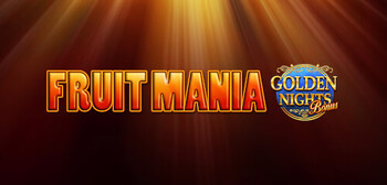 Play Fruit Mania Golden Nights at ICE36