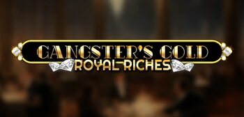 Play Gangsters Gold - Royal Riches at ICE36