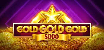 Play Gold Gold Gold 5000 at ICE36