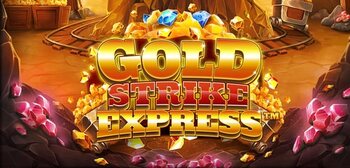 Play Gold Strike Express at ICE36