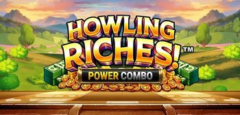 Play Howling Riches Power Combo at ICE36