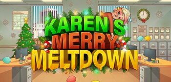 Play Karen's Merry Meltdown at ICE36