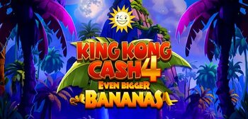 Play King Kong Cash Even Bigger Bananas 4 at ICE36