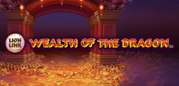Play Lion Link Wealth of the Dragon at ICE36