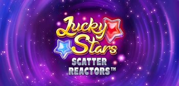 Play Lucky Stars Scatter Reactors at ICE36