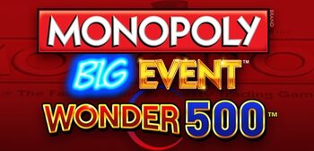 Play Monopoly Big Event Wonder 500 at ICE36