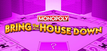 Play Monopoly Bring The House Down at ICE36